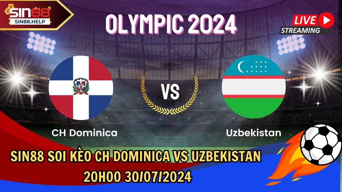 sin88 soi keo dominica vs uzbekistan