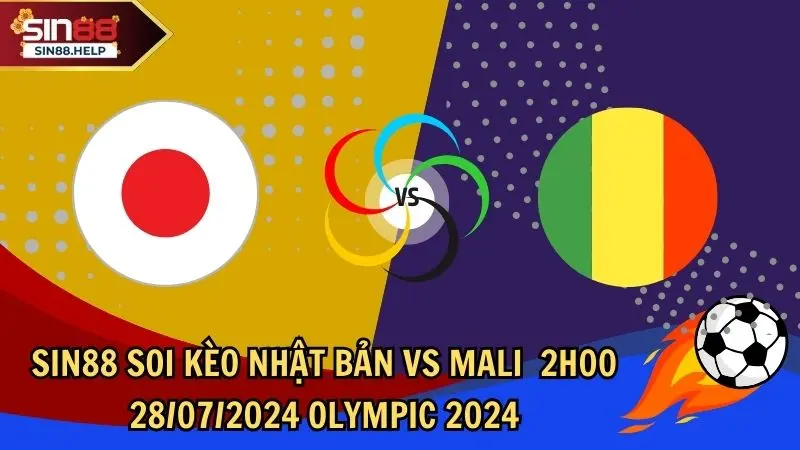 Sin88 Soi Kèo Nhật Bản vs Mali