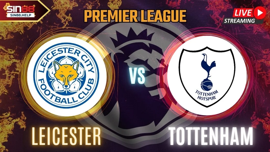 Sin88 leicester vs tottenham thumb