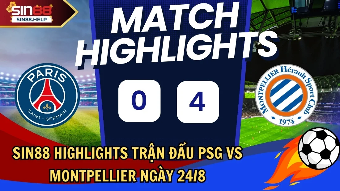 sin88 highlights psg vs montpellier thumb